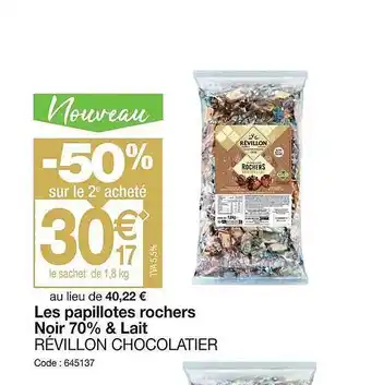 Promocash Les papillotes rochers noir 70% & lait révillon chocolatier offre