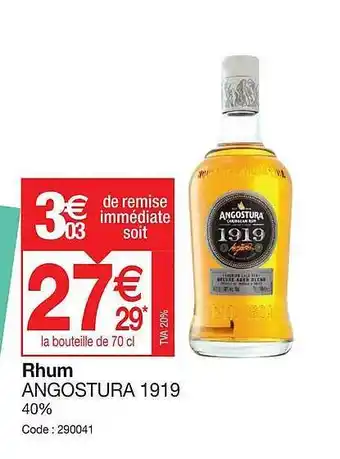 Promocash Rhum angostura 1919 offre