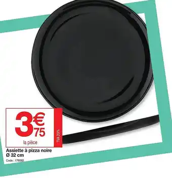 Promocash Assiette à pizza noire ø 32 cm offre