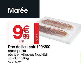 Promocash Dos de lieu noir 100-300 sans peau offre