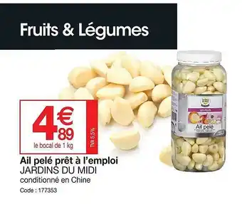 Promocash Ail pelé prêt à l'emploi jardins du midi offre