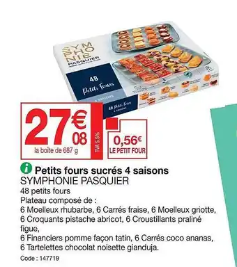 Promocash Petits fours sucrés 4 saisons symphonie pasquier offre