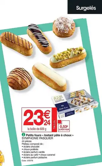 Promocash Petits fours «instant pâte à choux» symphonie pasquier offre