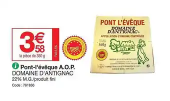 Promocash Pont-l'évêque a.o.p. domaine d'antignac offre