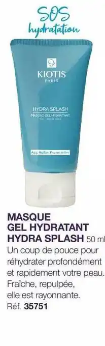 Stanhome Masque gel hydratant hydra splash kiotis offre