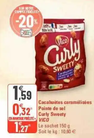 G20 Cacahuètes caramélisées pointe de sel curly sweety vico offre