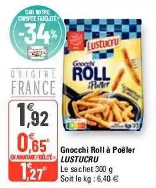 G20 Gnocchi roll à poêler lustucru offre