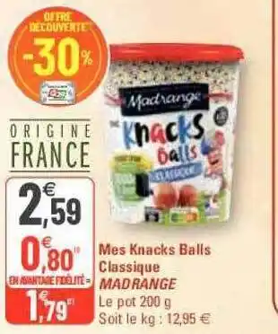 G20 Mes knacks balls classique madrange offre