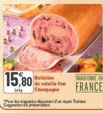G20 Ballotine de volaille fine champagne offre