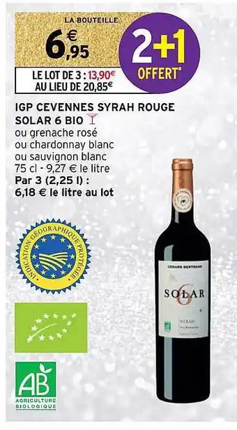 Intermarché Hyper Igp cevennes syrah rouge solar 6 bio offre