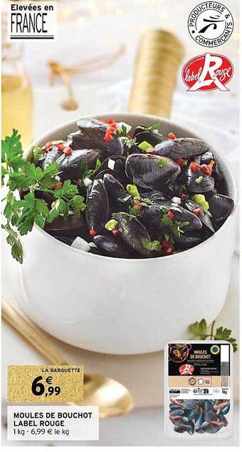 Intermarché Hyper Moules de bouchot label rouge offre
