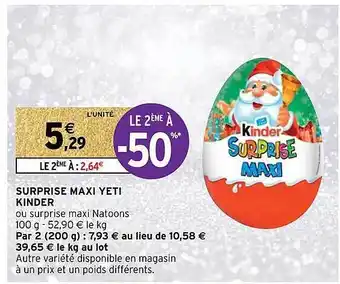 Intermarché Hyper Surprise maxi yeti kinder offre