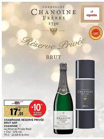 Intermarché Hyper Champagne réserve privée brut aop chanoine offre