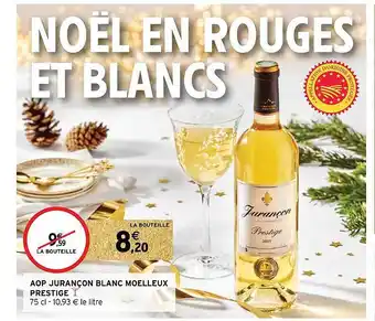 Intermarché Hyper Aop jurançon blanc moelleux prestige offre
