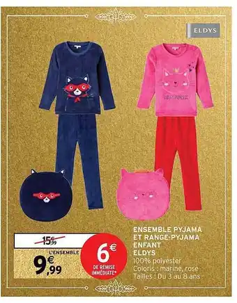 Intermarché Hyper Ensemble pyjama et range-pyjama enfant eldys offre