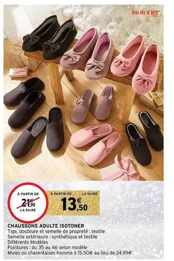 Intermarché Hyper Chaussons adulte isotoner offre