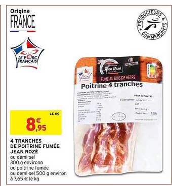 Intermarché Hyper 4 tranches de poitrine fumée jean rozé offre