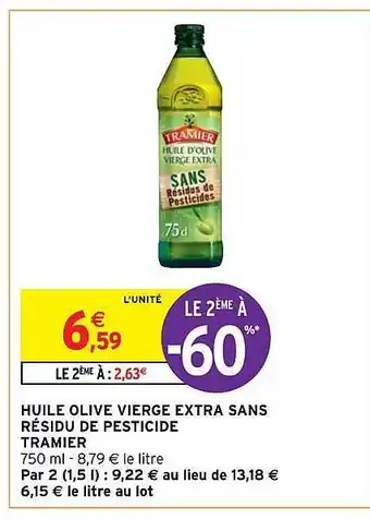 Intermarché Hyper Huile olive vierge extra sans résidu de pesticide tramier offre