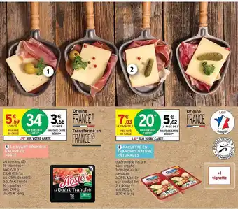 Intermarché Hyper Le quart tranché nature aoste, raclette en tranches nature pâturages offre