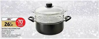 Intermarché Hyper Faitout multifonction offre