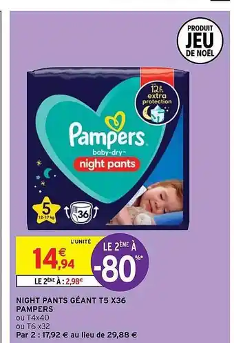 Intermarché Hyper Night pants géant t5 x36 pampers offre
