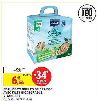 Intermarché Hyper Seau de 25 boules de graisse avec filet biodégrable vitakraft offre