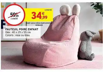 Intermarché Hyper Fauteuil poire enfant offre