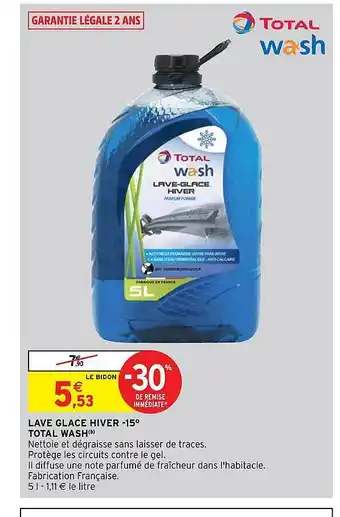 Intermarché Hyper Lave glace hiver -15° total wash offre