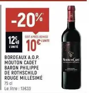 Spar Bordeaux a.o.p. mouton cadet baron philippe de rothschild rouge millésimé offre