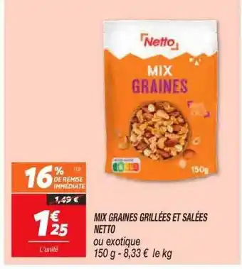 Netto Mix graines grillées et salées netto offre