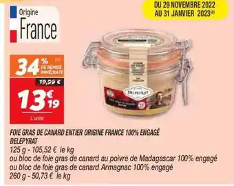 Netto Foie gras de canard entier origine france 100m engagé delpeyrat offre