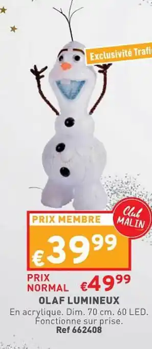 Trafic Olaf lumineux offre