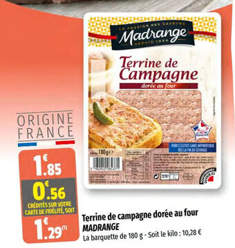 Coccinelle Express Terrine de Campagne Dorée Au Four Madrange offre
