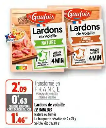 Coccinelle Express Lardons de Volaille Le Gaulois offre