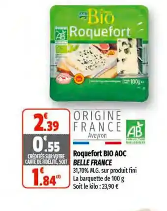 Coccinelle Express Roquefort Bio AOC Belle France offre
