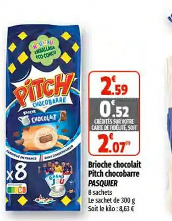 Brioche Chocolait Pitch Chocobarre Pasquier