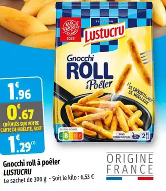 Coccimarket Gnocchi Roll à Poêler Lustucru offre