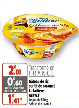 Coccimarket Gâteau de Riz Sur Lit de Caramel La Laitière Nestlé offre