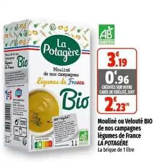 Coccimarket Mouliné ou Velouté Bio de Nos Campagnes Légumes de France La Potagere offre