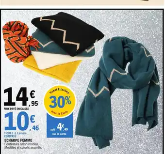 E.Leclerc Echarpe Femme offre