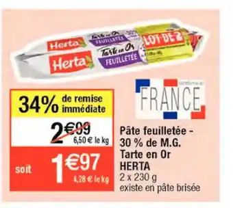 Migros Pate Feuilletée 30% de M.G tarte En Or Herta offre