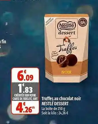 Coccinelle Express Truffes au chocolat noir nestlé dessert offre