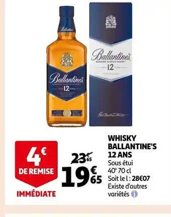 Auchan Whisky Ballantine's 12 Ans offre