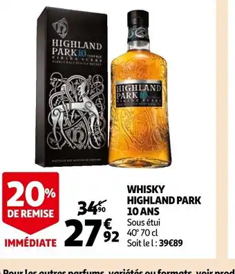 Auchan Whisky Highland Park 10 Ans offre