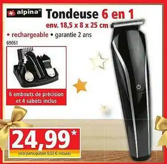 Norma Tondeuse 6 en 1 alpina offre