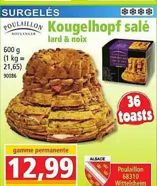 Norma Kougelhopf salé lard & noix poulaillon offre