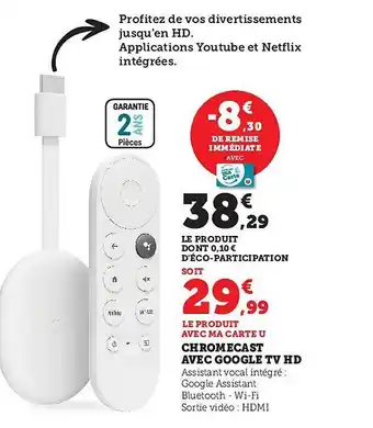 Super U Chromecast avec google tv hd offre