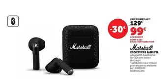 Super U Écouteurs sans fil marshall offre