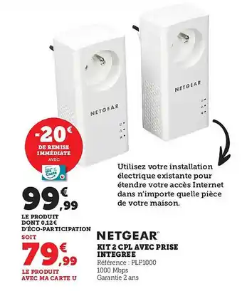 Super U Kit 2 cpl avec prise intégrée netgear offre