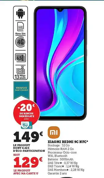 Super U Xiaomi redmi 9c nfc offre